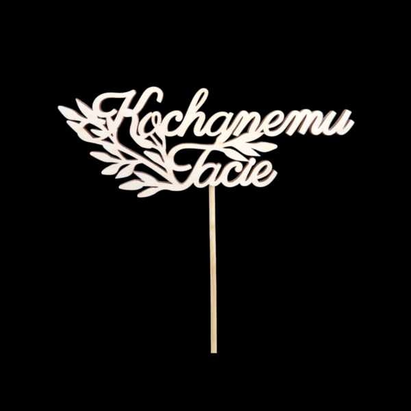 Kochanemu Tacie - topper